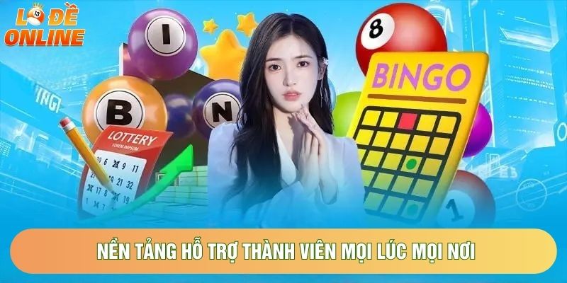 Nền tảng hỗ trợ thành viên mọi lúc mọi nơi